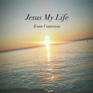 Jesus My Life (Remastered)