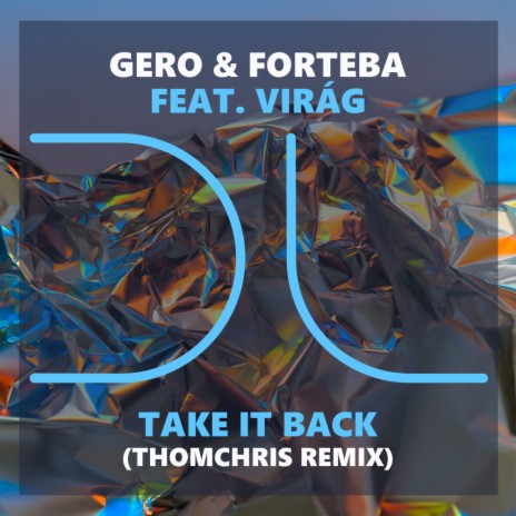 Take It Back (ThomChris Remix) ft. Forteba & Virág | Boomplay Music