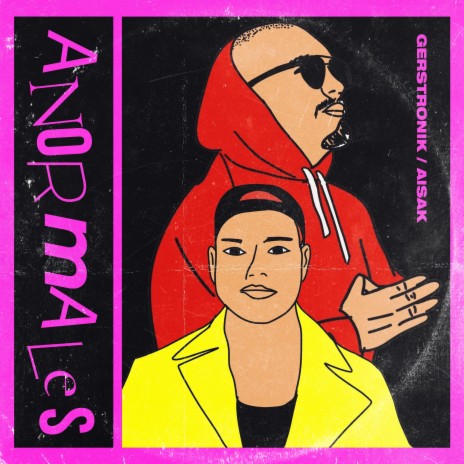 Anormales ft. Aisak | Boomplay Music