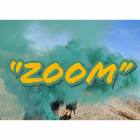 Zoom (feat. Floyd The Boy)