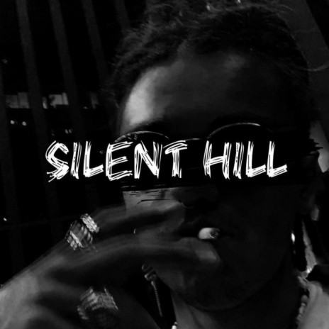 Silent Hill | Boomplay Music