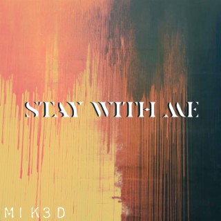 Stay With Me