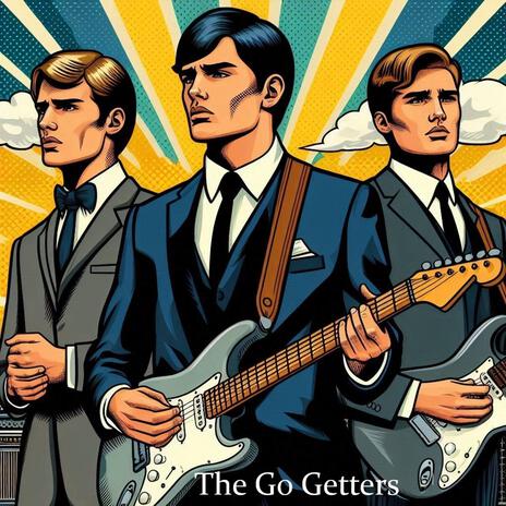 The Go Getters | Boomplay Music