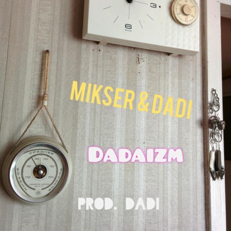 Dadaizm ft. Dadi