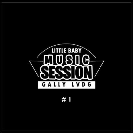 Music Session #1 ft. Gally Lvdg | Boomplay Music