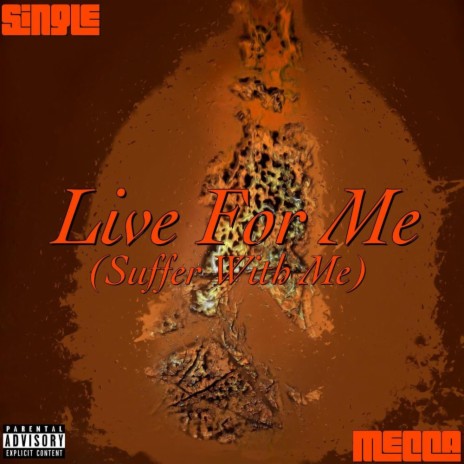Live For Me (Suffer With Me) | Boomplay Music