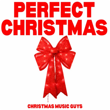 Perfect Christmas | Boomplay Music