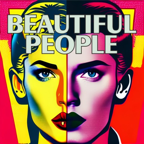 Beautiful People | Boomplay Music