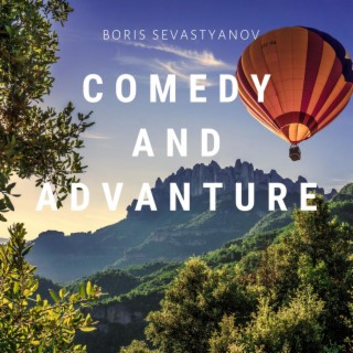 Comedy and Adventure
