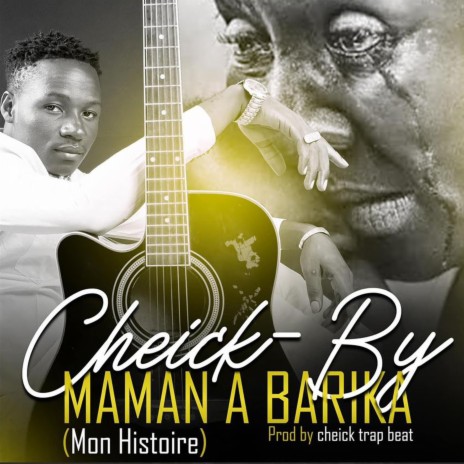 Maman a barika (mon histoire) | Boomplay Music