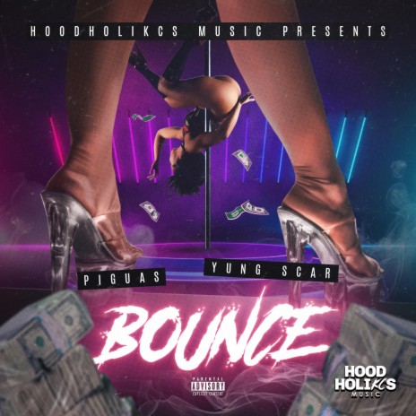 Bounce It (feat. Piguas)