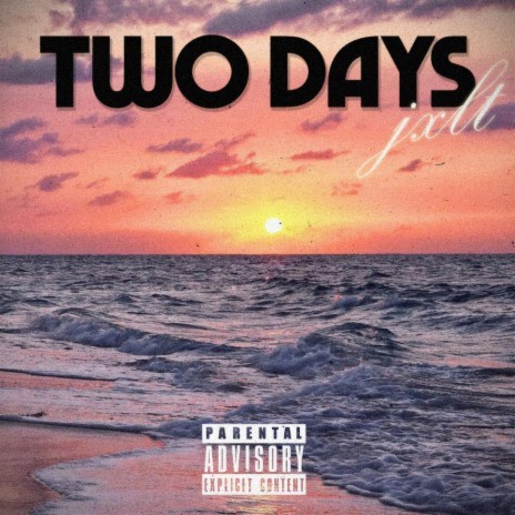 Two Days | Boomplay Music