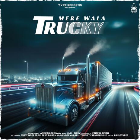 Mere WalaTrucky | Boomplay Music