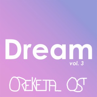 Dream, Vol. 3