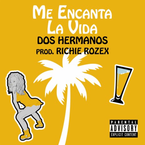 Me Encanta La Vida ft. RICHIE ROZEX | Boomplay Music