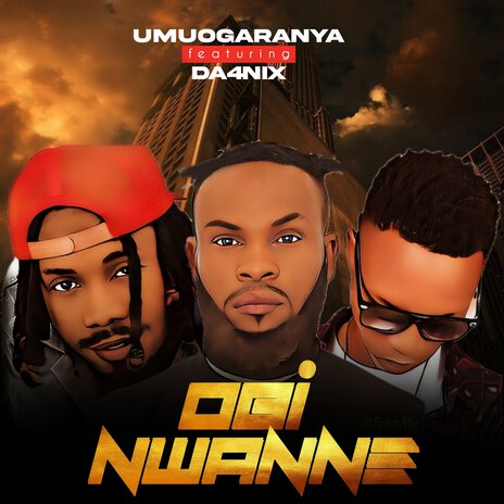 Obi Nwanne ft. Da4nix | Boomplay Music