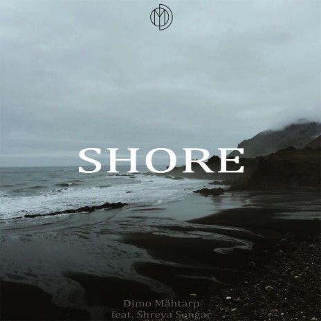 Shore ft. Shreya Sengar | Boomplay Music