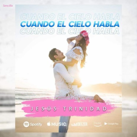 Cuando el cielo habla | Boomplay Music