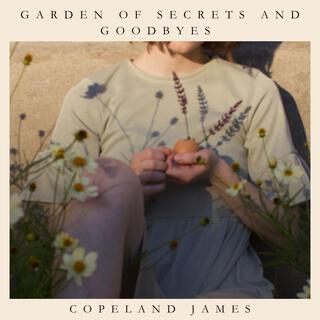 Garden of Secrets and Goodbyes