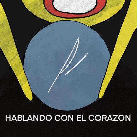 Hablando Con El Corazon | Boomplay Music