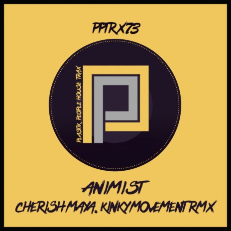 Cherish Maya (Kinky Movement Remix)