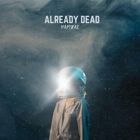 Already Dead | Boomplay Music