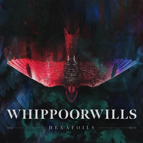 Whippoorwills | Boomplay Music