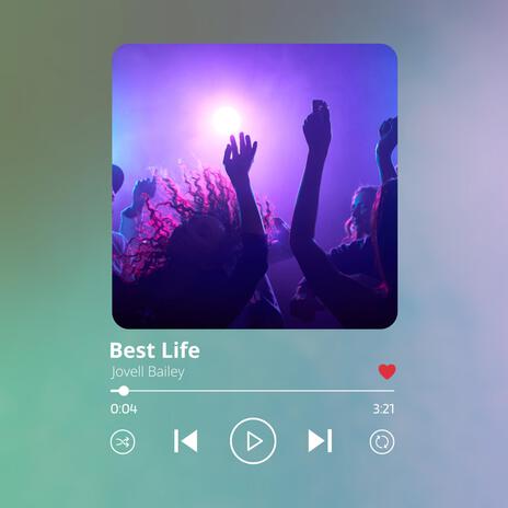 Best Life | Boomplay Music