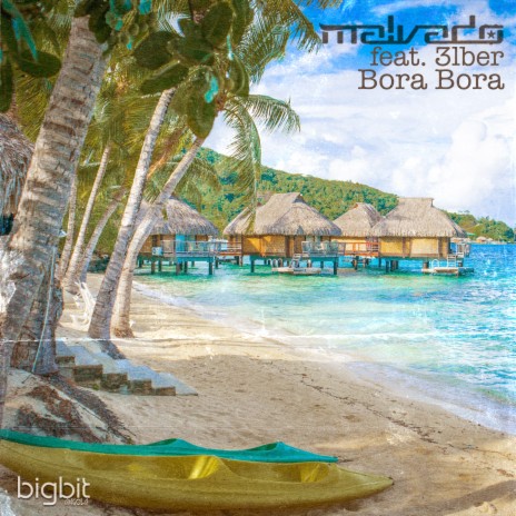 Bora Bora ft. 3lber | Boomplay Music