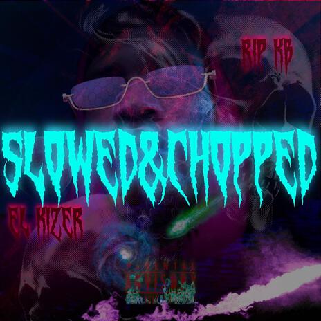 Back From El-Kiezer (Chopped & Screwed) [Slowed + Reverb] | Boomplay Music