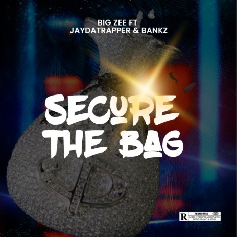 Secure The Bag ft. Jaydatrapper & Bankz | Boomplay Music