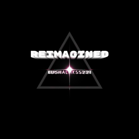 Reimagined | Boomplay Music