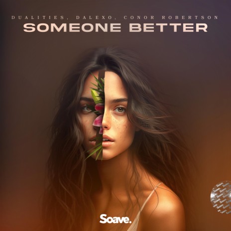 Someone Better ft. DALEXO & Conor Robertson | Boomplay Music