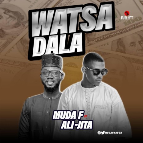 Watsa Dala ft. Ali Jita | Boomplay Music