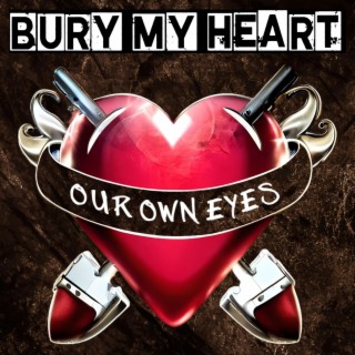 Our Own Eyes lyrics | Boomplay Music