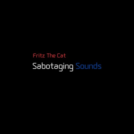 Sabotaging Sounds | Boomplay Music