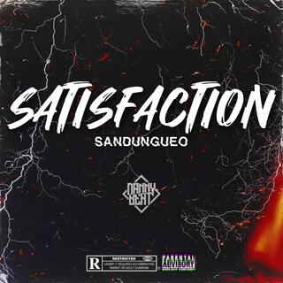 Satisfaction Sandungueo