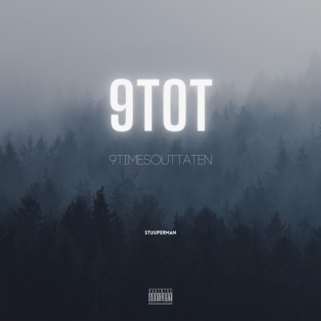 9TOT | Boomplay Music