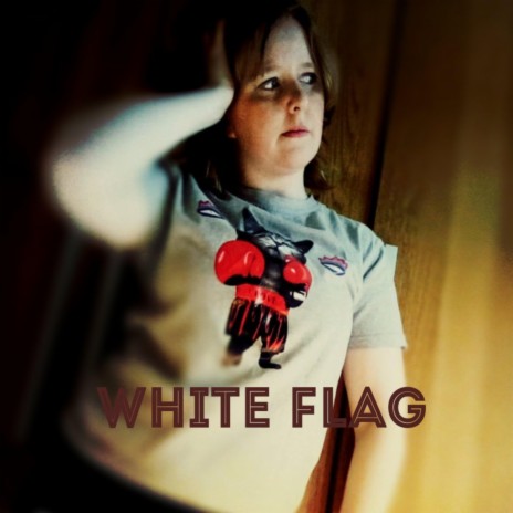 White Flag | Boomplay Music