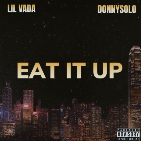 Eat It Up (Clean Version) ft. DonnySolo | Boomplay Music