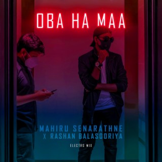 Oba Ha Maa (Electro Mix)