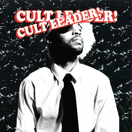 CULT LEADER! | Boomplay Music