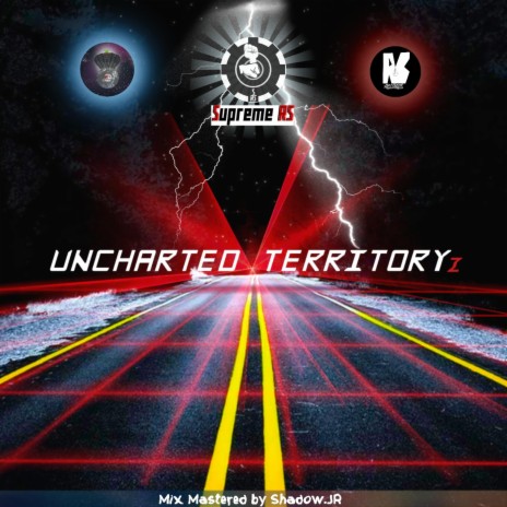 UNCHARTED TERRITORYz ft. Shadow.JR