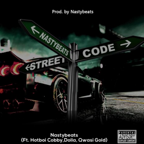 Street-Code ft. Dolla, Qwasi Gold, Hotboi Cobby & Bra Chief | Boomplay Music