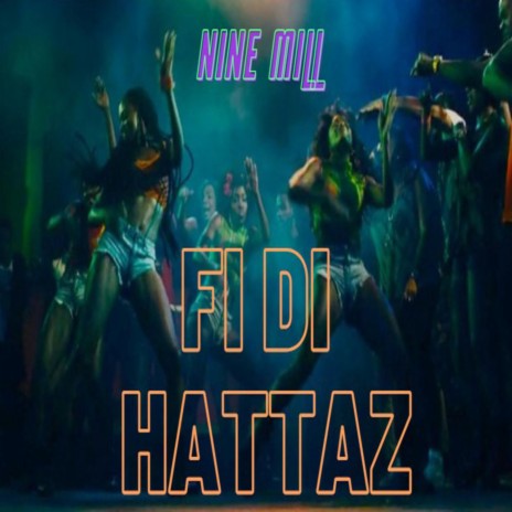 Fi Di Hattaz | Boomplay Music