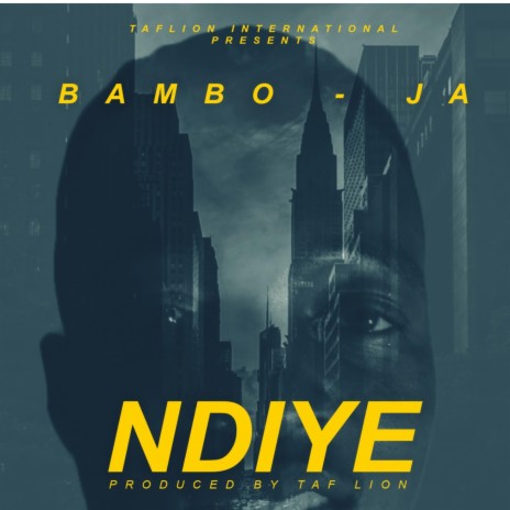 Ndiye (feat. Bambo-ja) | Boomplay Music