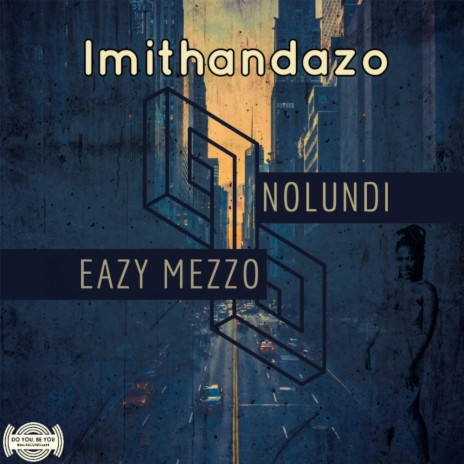 Imithandazo (Radio Edit) ft. Nolundi