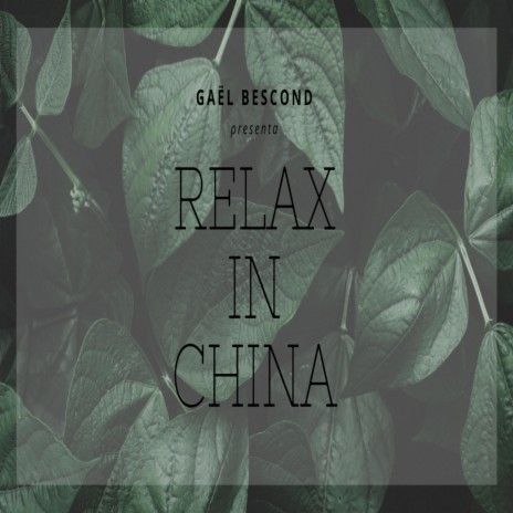 Relax in China | Boomplay Music