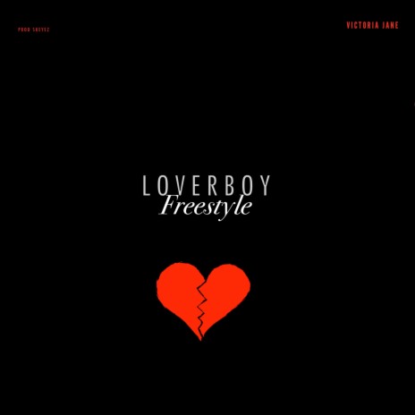 Loverboy Freestyle | Boomplay Music