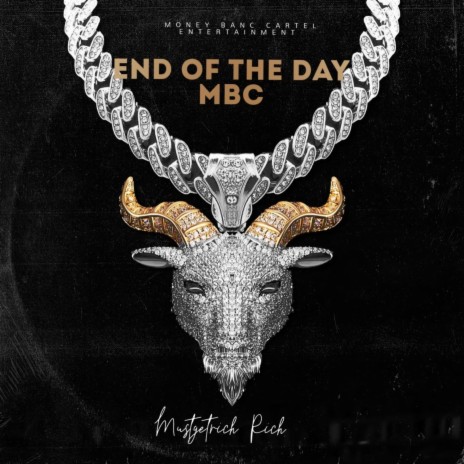 End of the day it money banc cartel | Boomplay Music